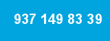 937 149 83 39 937 149 83 39